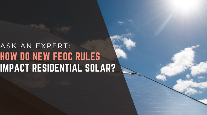 FEOC Rules and Residential Solar