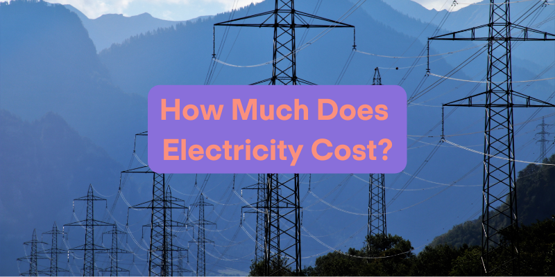 How Much Does Electricity Cost