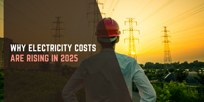why electricity costs are rising
