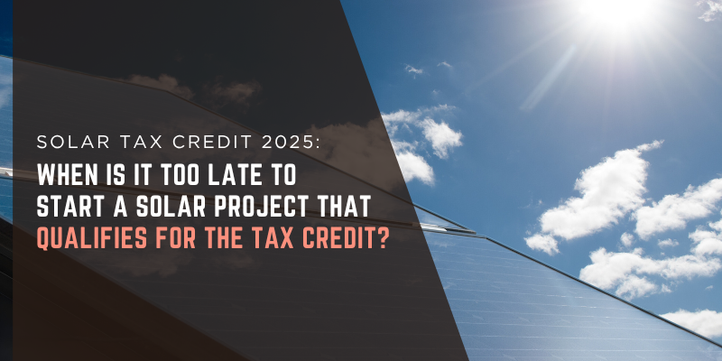 When is too late to go solar and get the tax credit
