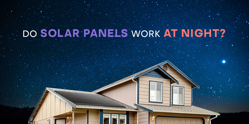 Do Solar Panels Work at Night