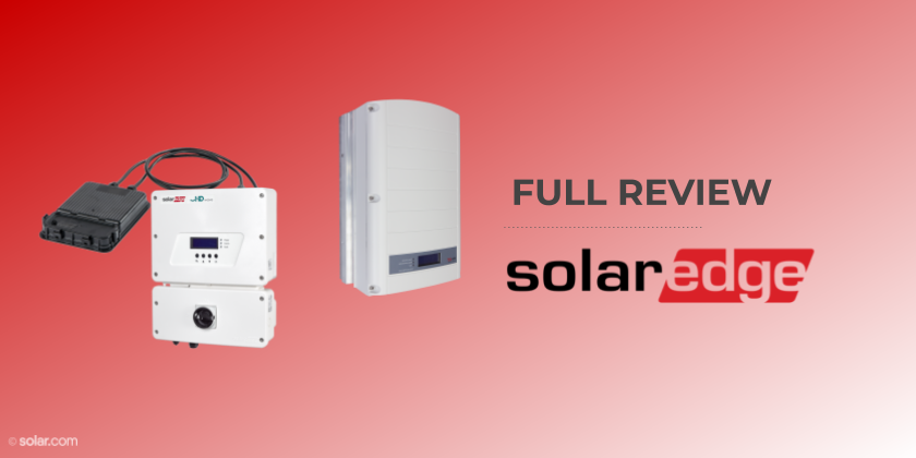 SolarEdge Inverter Complete Review