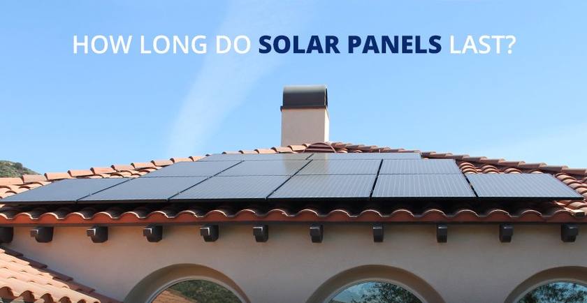 how long do solar panels last on a house