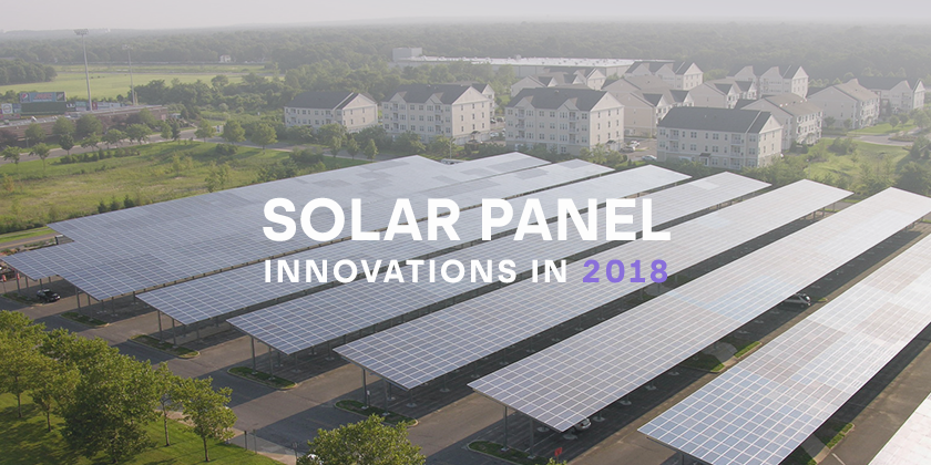 Solar Panel Innovations in 2018